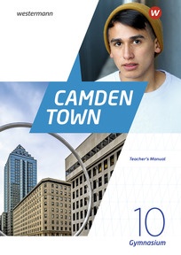 Produktabbildung zu Camden Town - Allgemeine Ausgabe 2020 für Gymnasien - Teacher's Manual 10
