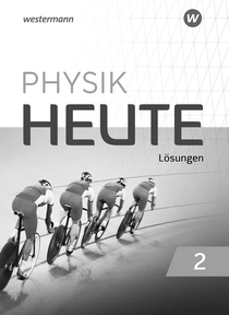 Produktabbildung zu Physik heute - Aktuelle Ausgabe für das G9 in Nordrhein-Westfalen - Lösungen 2