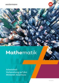 Produktabbildung zu Mathematik - Ausgabe 2022 Hessen - Arbeitsheft Vorbereitung Mittlerer Abschluss