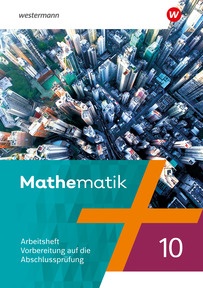 Produktabbildung zu Mathematik - Ausgabe 2023 für Berlin, Brandenburg, Sachsen-Anhalt, Thüringen, 7. - 10. Schuljahr - Arbeitsheft mit Lösungen 10
