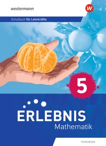 Produktabbildung zu Erlebnis Mathematik – Ausgabe 2026 für Thüringen - Schulbuch für Lehrkräfte 5
