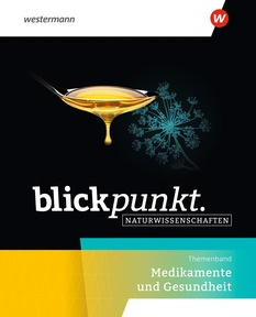 Produktabbildung zu Blickpunkt Naturwissenschaften – Themenbände - Medikamente und Gesundheit