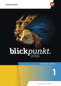 Produktabbildung zu Blickpunkt Physik – Ausgabe 2026 für Baden-Württemberg - Arbeitsbuch Basis 1