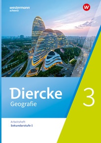 Produktabbildung zu Diercke Geografie - Ausgabe 2027 für die Schweiz - Arbeitsheft 3