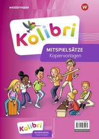 Produktabbildung zu Kolibri - Aktuelle allgemeine Ausgabe - Spezial - Kopiervorlagen Mitspielsätze