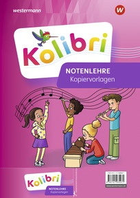 Produktabbildung zu Kolibri - Aktuelle allgemeine Ausgabe - Kopiervorlagen Notenlehre