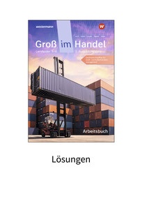 Produktabbildung zu Groß im Handel - KMK-Ausgabe - 1. Ausbildungsjahr Lernfelder 1 bis 4 - Kaufmann/Kauffrau für Groß- und Außenhandelsmanagement - Lösungen zum Arbeitsbuch - 5. Auflage 2025