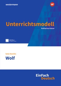 Produktabbildung zu EinFach Deutsch Unterrichtsmodelle - Saša Stanišic: Wolf - Klassen 5 - 7