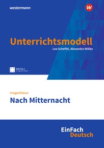 Produktabbildung zu EinFach Deutsch Unterrichtsmodelle - Irmgard Keun: Nach Mitternacht - Gymnasiale Oberstufe