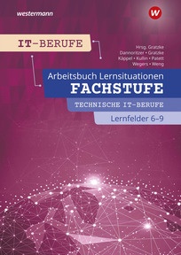 Produktabbildung zu IT-Berufe - Fachstufe Technische IT-Berufe Lernfelder 6-9 - Arbeitsbuch - 2. Auflage 2026