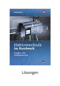Produktabbildung zu Elektrotechnik im Handwerk - Lösungen - 8. Auflage 2025