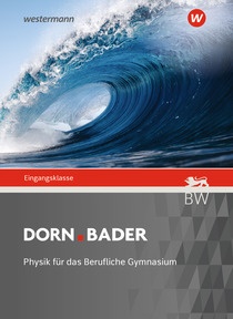 Produktabbildung zu Dorn Bader Physik - für das Berufliche Gymnasium in Baden-Württemberg - Eingangsklasse - Schulbuch - 2. Auflage 2026