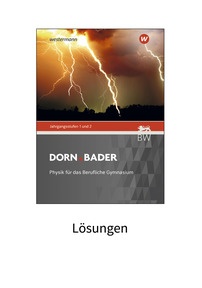 Produktabbildung zu Dorn Bader Physik - Ausgabe 2021 für Berufliche Gymnasien - Jahrgangsstufe 1 / 2 - Lösungen