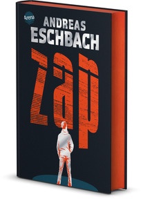 Produktabbildung zu ZAP. Für die einen ist es Vergnügen. Für ihn ein Albtraum. - Tech-Thriller von Bestsellerautor Andreas Eschbach für alle ab 14 Jahren