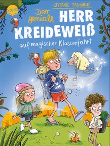 Produktabbildung zu Der geniale Herr Kreideweiß (3). Der geniale Herr Kreideweiß auf magischer Klassenfahrt - Ein zauberhaft turbulentes Kinderbuch zum Selbstlesen und Vorlesen ab 8