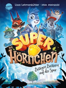 Produktabbildung zu Die Superhörnchen (1). Bissigen Biestern auf der Spur - Cooles Kinderbuch zum Selberlesen ab 7 Jahren