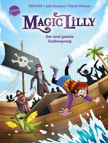 Produktabbildung zu Magic Lilly (2). Der total geniale Zaubersprung - Die Abenteuer einer Geheimhexe für Kinder ab 7 Jahren