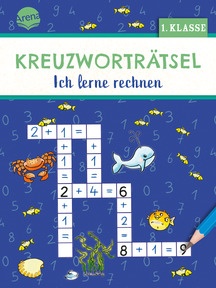 Produktabbildung zu Kreuzworträtsel. Ich lerne rechnen (1. Klasse)  - 40 Kreuzworträtsel mit Plus- und Minusaufgaben für Kinder ab 6