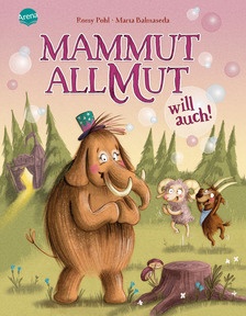 Produktabbildung zu Mammut Allmut will auch! - Einfühlsames Bilderbuch über Mut und Selbstvertrauen ab 3 Jahren