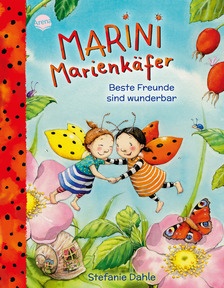 Produktabbildung zu Marini Marienkäfer. Beste Freunde sind wunderbar - Liebevolles Bilderbuch über den Wert der Freundschaft ab 4 Jahren mit prachtvoller Hochprägung auf dem Cover