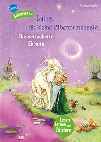 Produktabbildung zu Lilia, die kleine Elbenprinzessin. Das verzauberte Einhorn  - Der Bücherbär. Lesen lernen mit Bildern. Zum Vor- und Mitlesen. Bilder ersetzen Hauptwörter