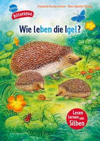 Produktabbildung zu Sachwissen für Erstleser. Wie leben die Igel? - Bücherbär: Erstlesebuch; Sachwissen über Igel für die 1. Klasse, mit Silbentrennung zum leichteren Lesenlernen