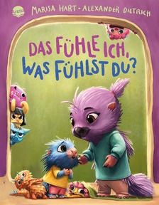 Produktabbildung zu Das fühle ich, was fühlst du? Eine Bilderbuchgeschichte mit Reimen - Ein berührendes Bilderbuch für Kinder ab 3 Jahren über Zuwendung in der Familie und intensive Gefühle im Alltag von Eltern und Kind