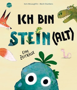 Produktabbildung zu Ich bin Stein(alt). Eine Zeitreise - Rasante Zeitreise im Bilderbuch voller Gefühle ab 4 Jahren. Ein Stein erzählt von Freundschaft und wie unsere Welt entstand.