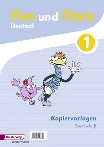 Produktabbildung zu Flex und Flora - Ausgabe 2013 - Kopiervorlagen Deutsch 1 Grundschrift