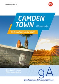 Produktabbildung zu Camden Town Oberstufe – Ausgabe für die Sekundarstufe II - Arbeitsheft Abitur Niedersachsen 2028 für Schülerinnen und Schüler - Grundlegendes Anforderungsniveau