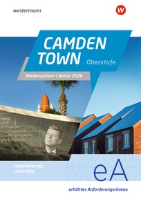 Produktabbildung zu Camden Town Oberstufe – Ausgabe für die Sekundarstufe II - Handreichung für Lehrkräfte Abitur Niedersachsen 2028 - Erhöhtes Anforderungsniveau