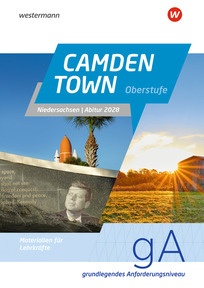 Produktabbildung zu Camden Town Oberstufe – Ausgabe für die Sekundarstufe II - Handreichung für Lehrkräfte Abitur Niedersachsen 2028 - Grundlegendes Anforderungsniveau