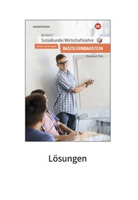 Produktabbildung zu Betrifft Sozialkunde / Wirtschaftslehre - Ausgabe für Rheinland-Pfalz - für den Basislernbaustein - Lösungen - 7. Auflage 2025