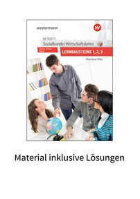 Produktabbildung zu Betrifft Sozialkunde / Wirtschaftslehre - Ausgabe für Rheinland-Pfalz - Lernbausteine 1-3 - Material inklusive Lösungen - 9. Auflage 2023
