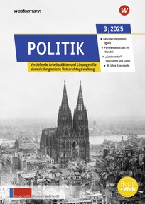Produktabbildung zu Unterrichtsthemen Politik - Arbeitsblätter für Ihren Unterricht - Ausgabe 3/2025