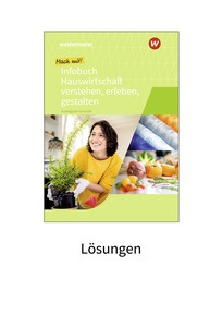 Produktabbildung zu Mach mit! Hauswirtschaft verstehen, erleben, gestalten - Lösungen - 1. Auflage 2022