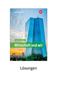 Produktabbildung zu Wirtschaft und WIR - Material inklusive Lösungen - 14. Auflage 2024