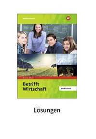 Produktabbildung zu Betrifft Wirtschaft - Lösungen zum Arbeitsheft - 10. Auflage 2025