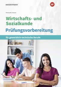 Produktabbildung zu Wirtschafts- und Sozialkunde - Prüfungsvorbereitung für gewerblich-technische Berufe - 9. Auflage 2024