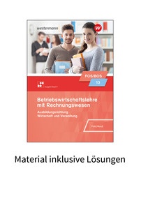 Produktabbildung zu Betriebswirtschaftslehre mit Rechnungswesen - Ausgabe für Fach- und Berufsoberschulen in Bayern - Material inklusive Lösungen 13 - 2. Auflage 2023