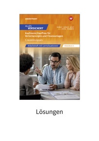 Produktabbildung zu Alles versichert - Kaufmann/Kauffrau für Versicherungen und Finanzanlagen 1. Ausbildungsjahr - Lösungen Arbeitsheft mit Lernsituationen - 2. Auflage 2024