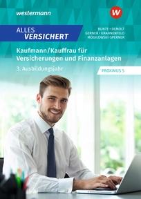 Produktabbildung zu Alles versichert - Kaufmann/Kauffrau für Versicherungen und Finanzanlagen 3. Ausbildungsjahr - Schulbuch - 1. Auflage 2024