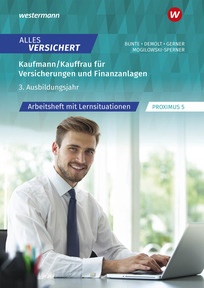 Produktabbildung zu Alles versichert - Kaufmann/Kauffrau für Versicherungen und Finanzanlagen - 3. Ausbildungsjahr - Arbeitsheft mit Lernsituationen - 2. Auflage 2026