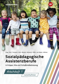 Produktabbildung zu Sozialpädagogische Assistenzberufe in Krippe, Kita und Schulkindbetreuung - Sozialpädagogische Assistenz, Kinderpflege, Sozialassistenz - Arbeitsheft 1 - 2. Auflage 2026