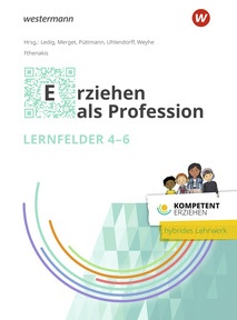 Produktabbildung zu Kompetent erziehen - Erziehen als Profession - Lernfelder 4-6 - Schulbuch - 2. Auflage 2026