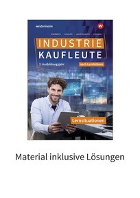 Produktabbildung zu Industriekaufleute - Ausgabe nach Ausbildungsjahren und Lernfeldern - 2. Ausbildungsjahr - Material inklusive Lösungen zu den Lernsituationen - 1. Auflage 2025
