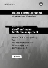 Produktabbildung zu Holzer Stofftelegramme Baden-Württemberg – Kauffrau/-mann für Büromanagement - Gestreckte Abschlussprüfung Teil 1 - Lösungen - 9. Auflage 2025