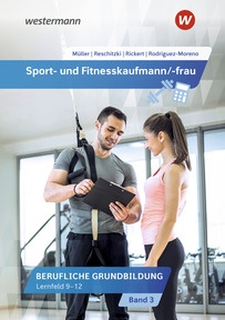 Produktabbildung zu Sport- und Fitnesskaufmann/ -frau - Berufliche Fachbildung: Lernfelder 9-12 - Schulbuch - 5. Auflage 2026