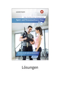 Produktabbildung zu Sport- und Fitnesskaufmann/-frau - Berufliche Fachbildung: Lernfelder 9-12 - Lösungen - 5. Auflage 2026
