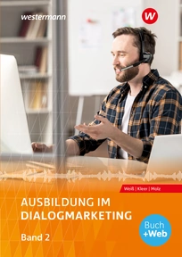 Produktabbildung zu Ausbildung im Dialogmarketing - Band 2 - Schulbuch - 7. Auflage 2024